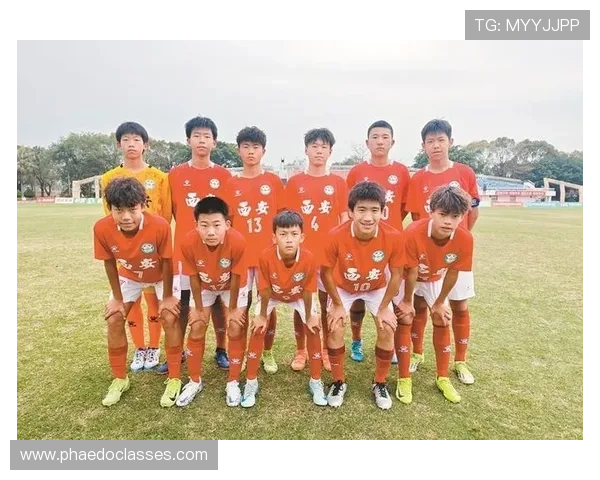 西安足球队在选拔赛中以94分高居积分榜首位展现强劲实力