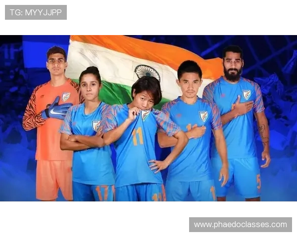 印度足球明星阵容揭秘他们将如何征战国际赛场